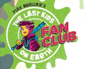 FREE Last Kids on Earth Fan Club Welcome Kit